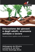 Educazione dei giovani e degli adulti, economia solidale e lavoro (Italian Edition) 6208157161 Book Cover