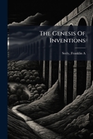 The Genesis of Inventions 1246824760 Book Cover