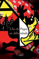L'As de Pique en débandade (French Edition) 233247689X Book Cover