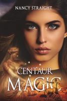 Centaur Magic 1975850440 Book Cover