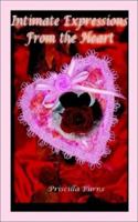 Intimate Expressions From the Heart 1403344191 Book Cover