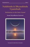 Nadabindu & Dhyanabindu Upanishads: Meditations on the Inner Sound 0648910741 Book Cover