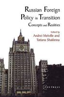 Russian Foreign Policy in Transition: Concepts And Realities 9637326189 Book Cover