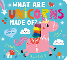 What are Unicorns Made Of? 1680106600 Book Cover