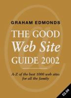 Good Web Site Guide, 2002 0752841033 Book Cover