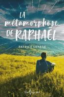 La Métamorphose de Raphael 2764812515 Book Cover