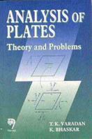 Analysis Of Plates: Theory And Problems 8173192561 Book Cover