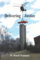 Delivering Justice 1939625882 Book Cover
