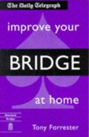 Improve Your Bridge at Home (Batsford Bridge) 0713477792 Book Cover