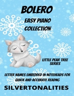 Bolero Easy Piano Collection Little Pear Tree Series B09YQJFZ7L Book Cover