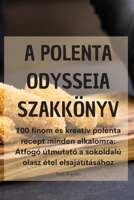 A Polenta Odysseia Szakkönyv 1835313043 Book Cover