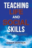 Teaching Life and Social Skills 1398407038 Book Cover