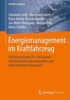 Energiemanagement Im Kraftfahrzeug: Optimierung Von Co2-Emissionen Und Verbrauch Konventioneller Und Elektrifizierter Automobile 3658044500 Book Cover