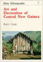 Art and Decoration of Central New Guinea 0852639414 Book Cover