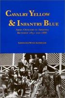 Cavalry Yellow and Infantry Blue 0910037280 Book Cover