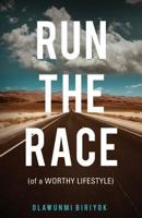 Run the Race 1629520845 Book Cover