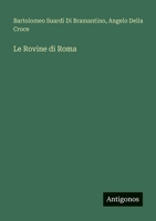 Le Rovine di Roma (Italian Edition) 3563223416 Book Cover