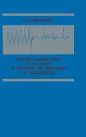 Electrical Stimulation of the Heart in the Study and Treatment of Tachycardias 902070270X Book Cover