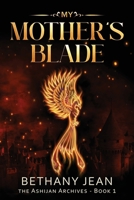 My Mother's Blade B0B676C86X Book Cover