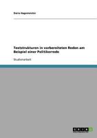 Textstrukturen in vorbereiteten Reden am Beispiel einer Politikerrede 3638769844 Book Cover