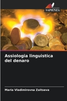 Assiologia linguistica del denaro 620662000X Book Cover