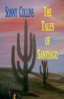 The Tales of Santiago B0GSH911LB Book Cover