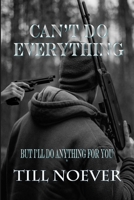 Can't Do Everything B09V4NG9MH Book Cover