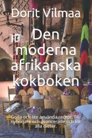 Den moderna afrikanska kokboken: Goda och lite anv�nda recept. F�r nyb�rjare och avancerade och f�r alla dieter. B092P62P2T Book Cover