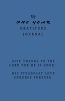 My One Year Gratitude Journal 1304279650 Book Cover