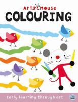 Arty Mouse Colouring 1836160208 Book Cover
