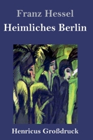 Heimliches Berlin 8027312183 Book Cover
