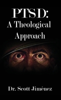 Ptsd: A Theological Approach 1662863926 Book Cover