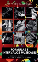 Fórmulas e Intervalos musicales B0C7JRRPLJ Book Cover