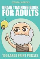 Brain Training Book for Adults: Purenrupu Puzzles - 100 Large Print Puzzles 1983260134 Book Cover