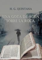 Una gota de agua sobre la roca 8415622392 Book Cover