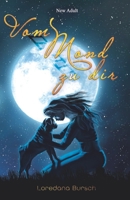 Vom Mond zu dir (German Edition) 1095933329 Book Cover