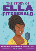 The Story of Ella Fitzgerald: A Biography Book for New Readers 1648762972 Book Cover
