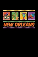 New Orleans: New Orleans Journal, Louisiana Souvenir Notebook Note-Taking Planner Book, Birthday Present, Mardi Gras Gifts 1671105583 Book Cover