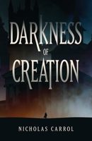 Darkness of Creation B0FQLRL345 Book Cover
