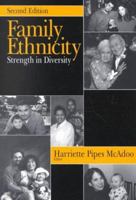 Family Ethnicity: Strength in Diversity 0761918574 Book Cover