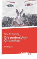 Die Andersblut-Chroniken: Der Beginn 371035045X Book Cover