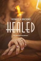 Healed 150289940X Book Cover