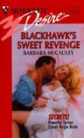 Blackhawk's Sweet Revenge 0373762305 Book Cover