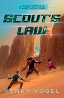 Scout's Law 1959859331 Book Cover