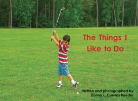 Things I Like to Do 1604577657 Book Cover