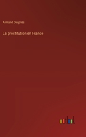 La prostitution en France 3385009359 Book Cover
