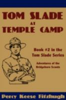Tom Slade at Temple Camp B0006AHP2U Book Cover
