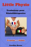 Little physio Fran�ais - Italien 1493549669 Book Cover