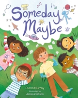 Someday, Maybe 1250782759 Book Cover
