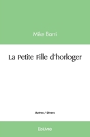 La Petite Fille d'horloger (French Edition) 2414543760 Book Cover